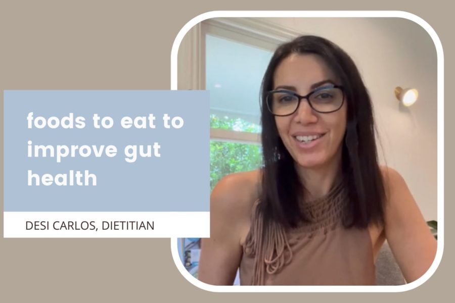 foods to eat to improve gut health desi carlos