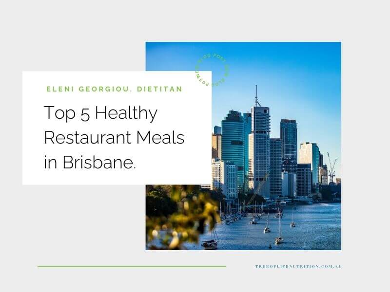 top 5 healthy restaurant meals in brisbane